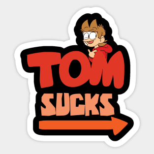 TOM SUCKS EW TORD EDDSWORLD  cool Sticker